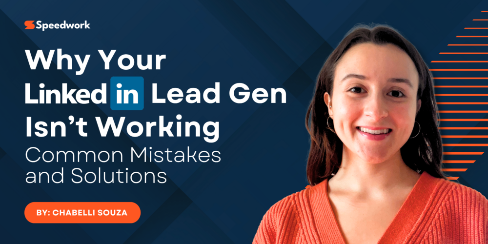 Speedwork LinkedIn lead gen tips