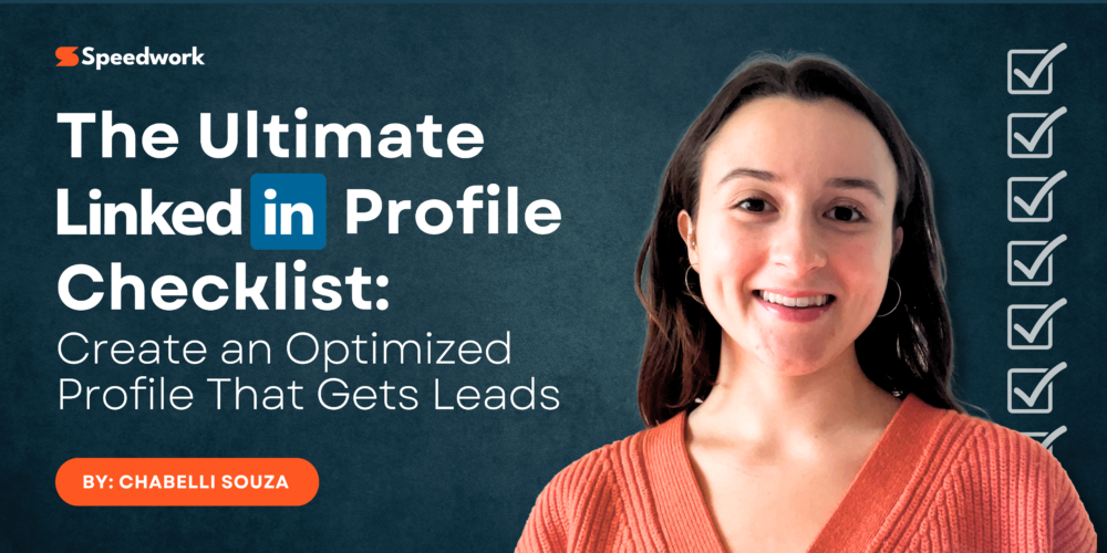 Speedwork LinkedIn Profile Checklist