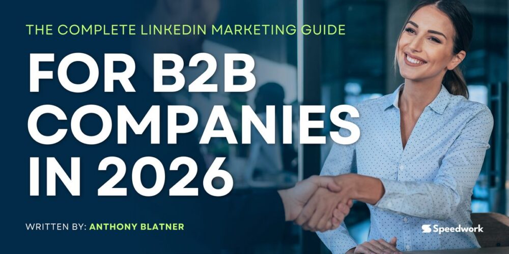 The Complete LinkedIn Marketing Guide for B2B Companies in 2026