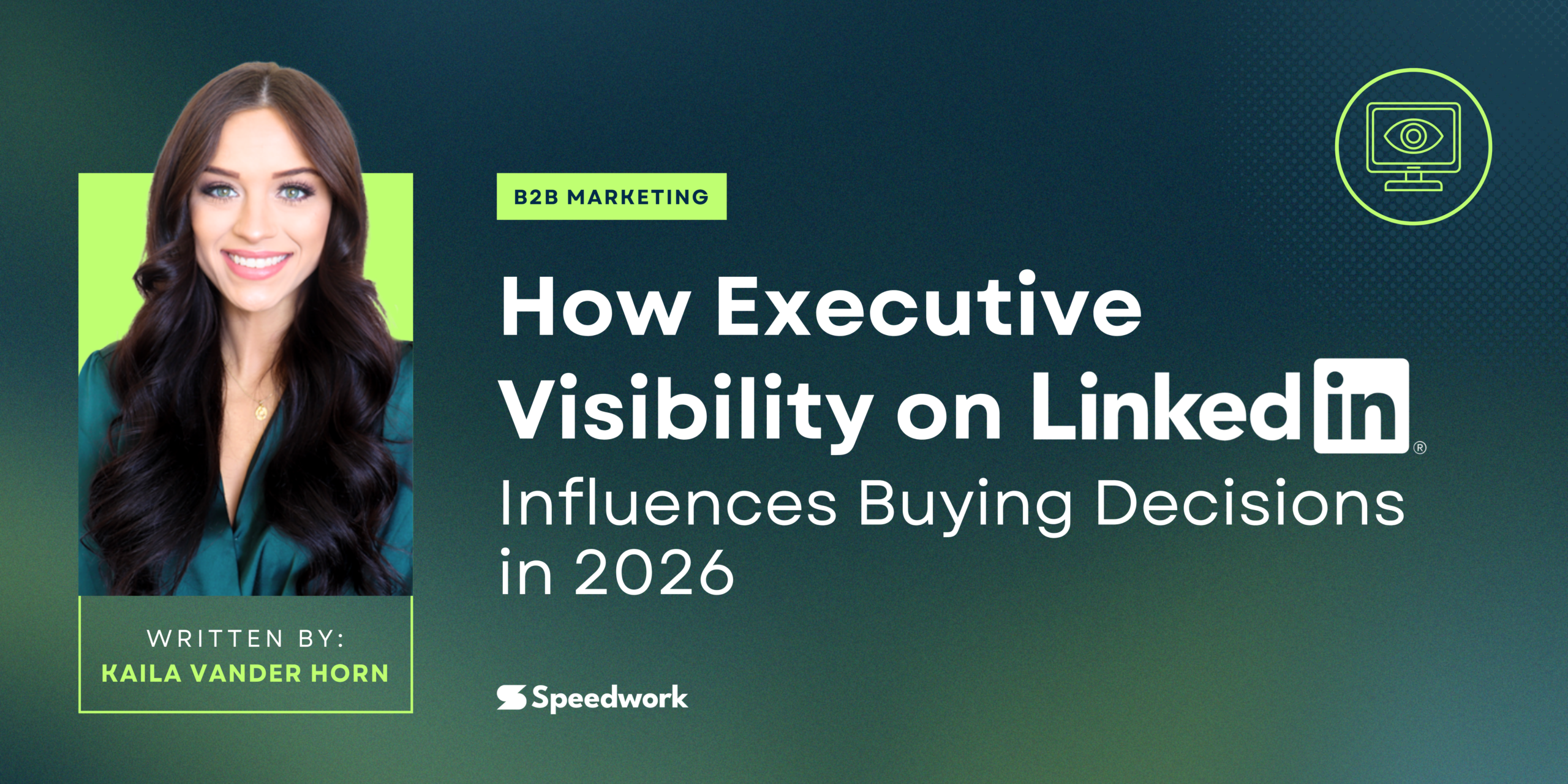 Featured image for “How Executive Visibility on LinkedIn Influences Buying Decisions in 2026”