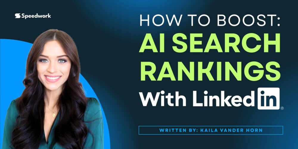 How to Use LinkedIn to Rank in AI Search (And Why It Matters for B2B)