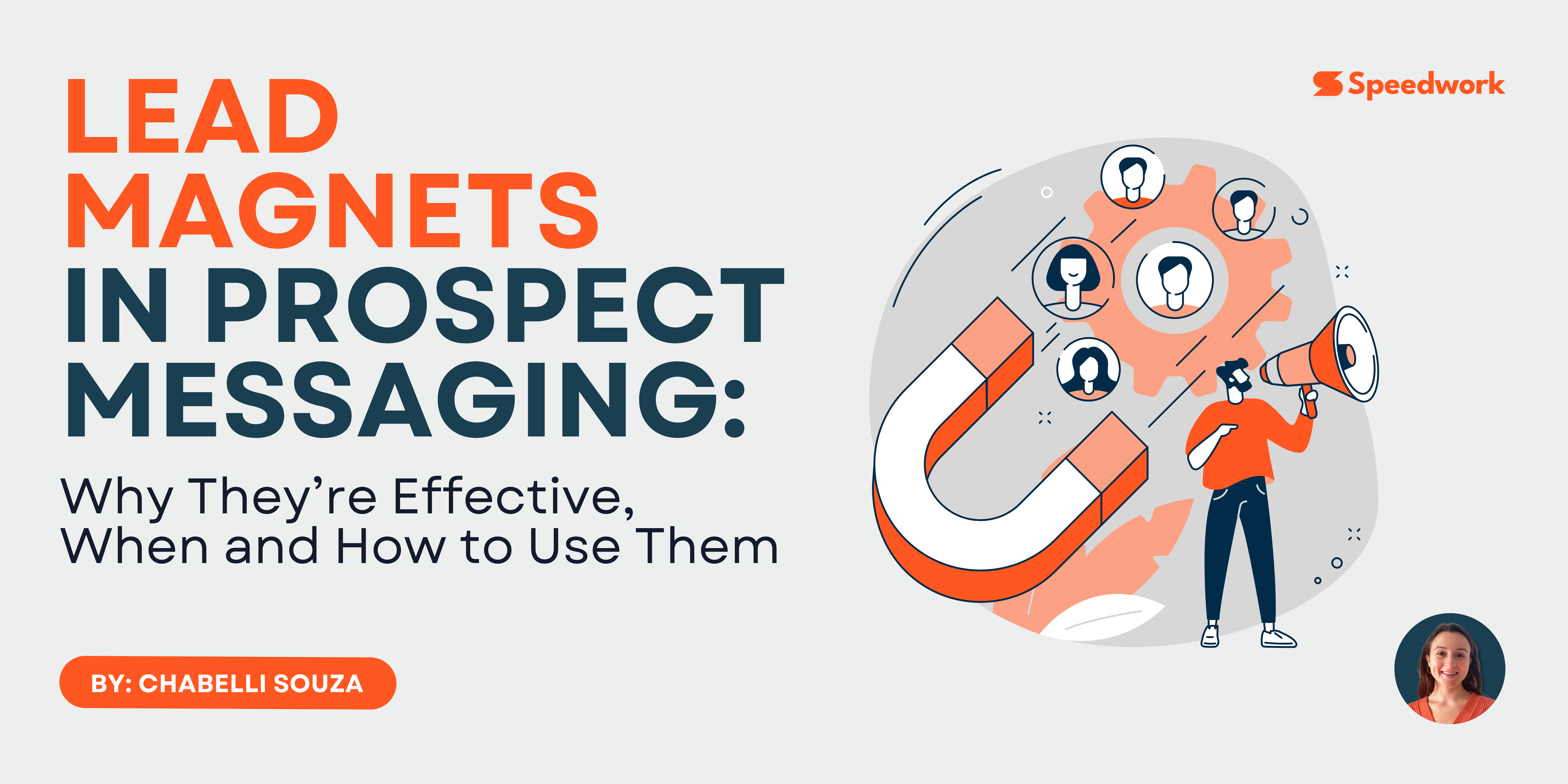 Featured image for “Lead Magnets in Prospect Messaging: Why They’re Effective, When and How to Use Them”