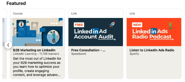 LinkedIn Featured section with three cards: a LinkedIn Learning course on B2B marketing, a free LinkedIn ad account audit, and the LinkedIn Ads Radio podcast.