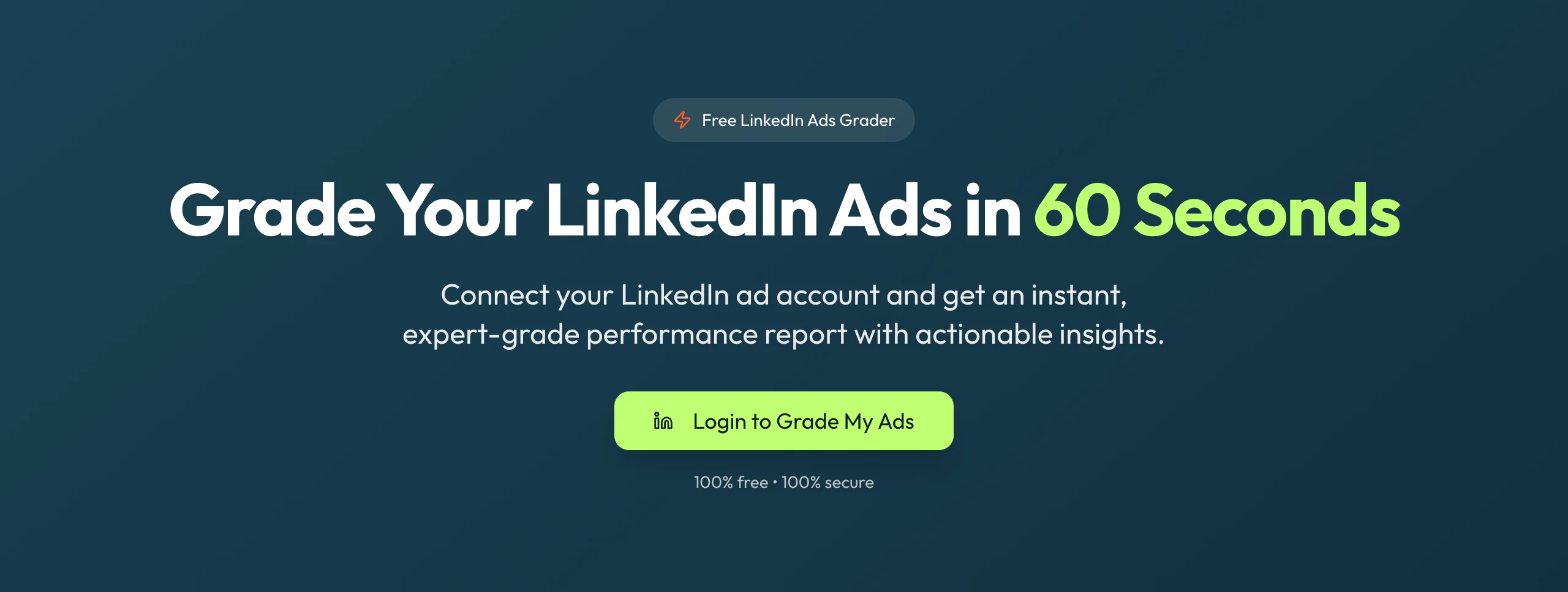Grade Your Ads homepage: Grade Your LinkedIn Ads in 60 Seconds, with a Login to Grade My Ads button