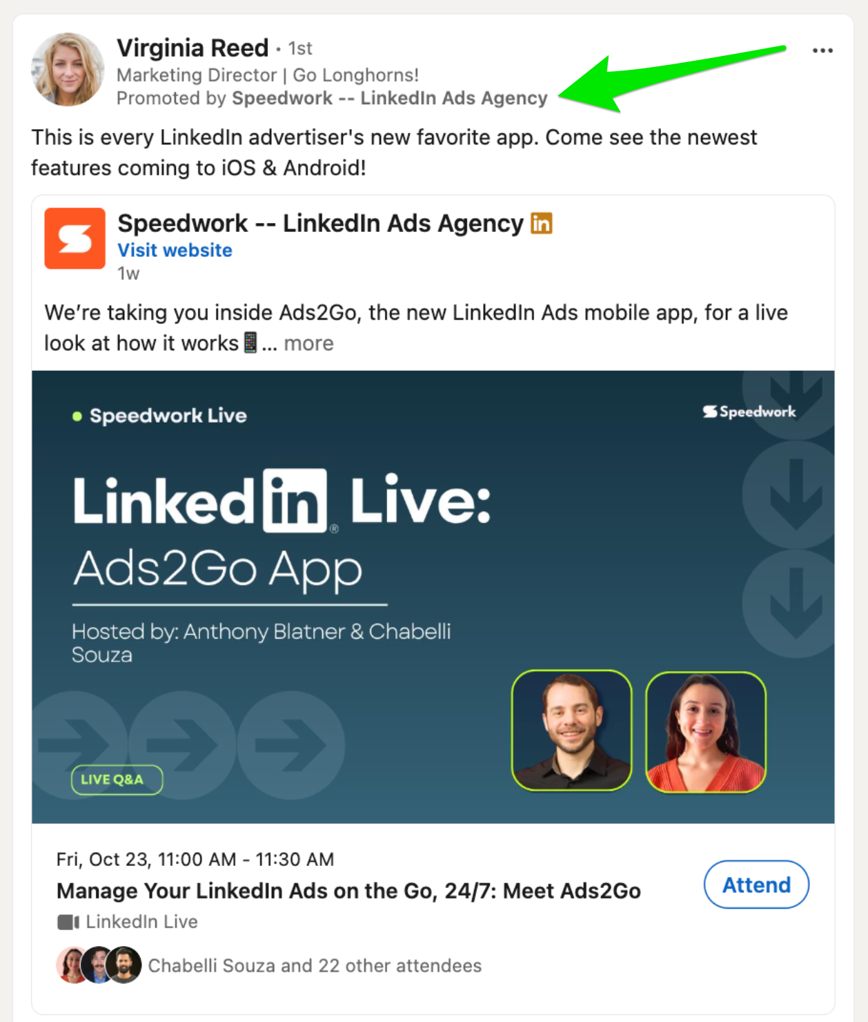 Thought Leader Ad in the LinkedIn feed: a marketing director's post recommending the Ads2Go LinkedIn Live, labeled Promoted by Speedwork, with the event card and an Attend button.